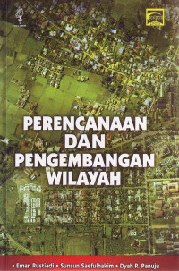 Perencanaan dan pengembangan wilayah