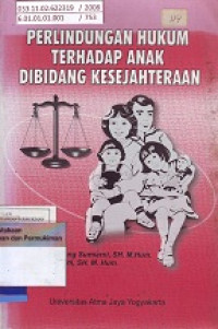 Perlindungan Hukum terhadap Anak di Bidang Kesejahteraan