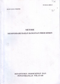 Petunjuk Teknis Pt M-01-2000-C: Metode Memperbaiki Bahan Bangunan Fiber Semen