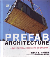 Prefab Architecture: A Guide to Modular Design and Construction