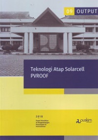 Buku Output Litbang 2018 (09): Teknologi Atap Solarcell PVROOF