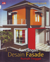 Rancangan desain fasade rumah tinggal