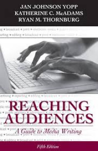 Reaching Audiens: A Guide to Media Writting