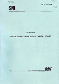 SNI 03-2402-1991: Tata Cara Perencanaan Umum Irigasi Tambak Udang