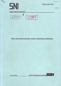 SNI 03-2406-1991: Tata Cara Perencanaan Umum Drainase Perkotaan