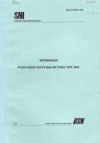 SNI 03-2450-1991: Spesifikasi Kuda-Kuda Kayu Balok Paku Tipe 30/6