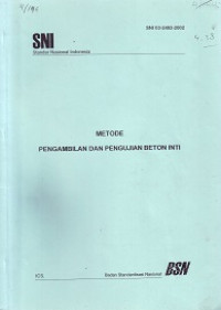 SNI 03-2492-2002: Metode Pengambilan dan Pengujian Beton Inti