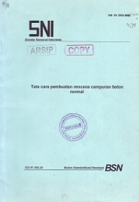 SNI 03-2834-2000: Tata Cara Pembuatan Rencana Campuran Beton Normal
