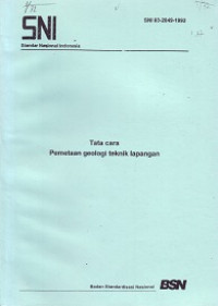 SNI 03-2849-1992: Tata Cara Pemetaan Geologi Teknik Lapangan