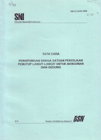 SNI 03-3435-1994: Tata Cara Perhitungan Harga Satuan Pekerjaan Penutup Langit-Langit untuk Bangunan dan Gedung