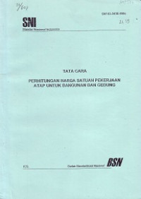 SNI 03-3436-1994: Tata Cara Perhitungan Harga Satuan Pekerjaan Atap untuk Bangunan dan Gedung