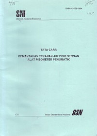 SNI 03-3453-1994: Tata Cara Pemantauan Tekanan Air Pori dengan Alat Pisometer Penumatik