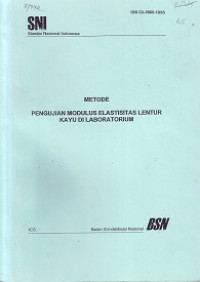 SNI 03-3960-1995: Metode Pengujian Modulus Elastisitas Lentur Kayu di Laboratorium