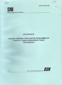 SNI 03-4148-1996: Spesifikasi Tabung Dinding Tipis untuk Pengambilan Contoh Tanah Berkohesi Tidak Terganggu