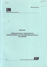 SNI 03-4155-1996: Metode Pengujian Kuat Tekan Beton dengan Benda Uji Patahan Balok Bekas Uji Lentur