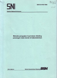 SNI 03-4164-1996: Metode Pengujian Kuat Tekan Dinding Pasangan Bata Merah di Laboratorium