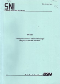 SNI 03-4808-1998: Metode Pengujian Kadar Air dalam Beton Segar dengan Cara Titrasi Volumentri