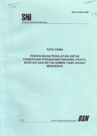 SNI 03-4820-1998: Tata Cara Penggunaan Peralatan untuk Penentuan Perubahan Panjang, Pasta, Mortar dan Beton Semen yang Sudah Mengeras