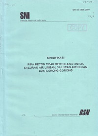 SNI 03-6368-2000: Spesifikasi Pipa Beton Tidak Bertulang untuk Saluran Air Limbah, Saluran Air Hujan dan Gorong-Gorong