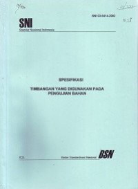 SNI 03-6414-2002: Spesifikasi Timbangan yang Digunakna pada Pengujian Bahan