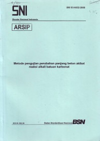 SNI 03-6432-2000: Metode Pengujian Perubahan Panjang Beton Akibat Reaksi Alkali Batuan Karbonat