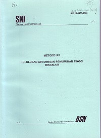 SNI 03-6473-2000: Metode Uji Kelulusan Air dengan Penurunan Tinggi Tekan Air