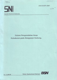 SNI 03-6571-2001: Sistem Pengendalian Asap Kebakaran pada Bangunan Gedung