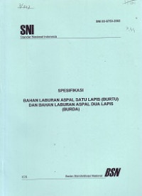 SNI 03-6750-2002: Spesifikasi Bahan Laburan Aspal Satu Lapis (Burtu) dan Bahan Laburan Aspal Dua Lapis (Burda)