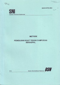 SNI 03-6758-2002: Metode Pengujian Kuat Tekan Campuran Beraspal