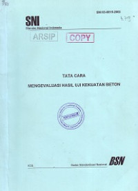 SNI 03-6815-2002: Tata Cara Mengevaluasi Hasil Uji Kekuatan Beton