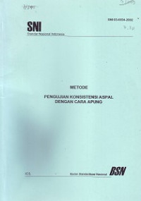 SNI 03-6834-2002: Metode Pengujian Konsistensi Aspal dengan Cara Apung