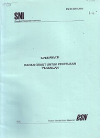 SNI 03-6891-2002: Spesifikasi Bahan Graut untuk Pekerjaan Pasangan