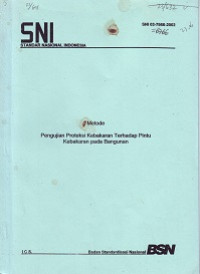 SNI 03-7566-2002: Metode Pengujian Proteksi Kebakaran terhadap Pintu Kebakaran pada Bangunan