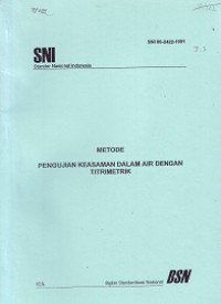 SNI 06-2422-1991: Metode Pengujian Keasaman dalam Air dengan Titrimetrik