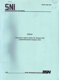 SNI 06-2428-1991: Metode Pengujian Natrium dalam Air dengan Alat Spektrofotometer Serapan Atom