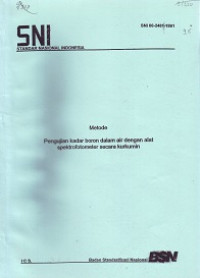 SNI 06-2481-1991: Metode Pengujian Kadar Boron dalam Air dengan Alat Spektrofotometer secara Kurkumin