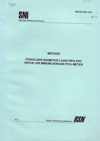 SNI 06-2556-1991: Metode Pengujian Diameter Luar Pipa PVC untuk Air Minum dengan Pita Meter