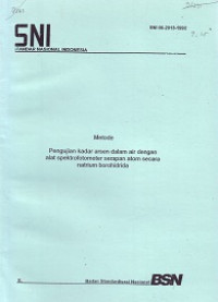 SNI 06-2913-1992: Metode Pengujian Kadar Arsen dalam Air dengan Alat Spektrofotometer Serapan Atom secara Natrium Borohidrida