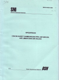 SNI 06-4628-1998: Spesifikasi Cincin Karet Sambungan Pipa Air Minum, Air Limah dan Air Hujan