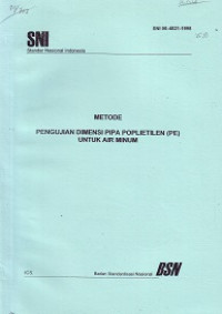 SNI 06-4821-1998: Metode Pengujian Dimensi Pipa Poplietilen (PE) untuk Air Minum