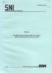 SNI 06-4822-1998: Metode Pengujian Kadar Mangan dalam Air dengan Alat Spektrofotometer secara Persulfat