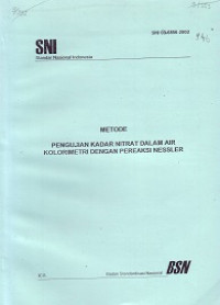 SNI 03-6856-2002: Metode Pengujian Kadar Nitrat dalam Air Kolorimetri dengan Pereaksi Nessler