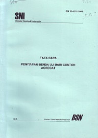 SNI 13-6717-2002: Tata Cara Penyiapan Benda Uji dari Contoh Agregat