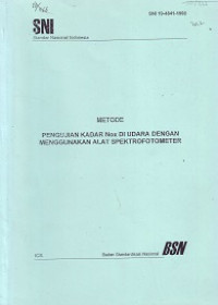 SNI 19-4841-1998: Metode Pengujian KAdar Nox di Udara dengan Menggunakan Alat Spektrofotometer