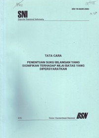 SNI 19-6408-2000: Tata Cara Penentuan Suku Bilangan yang Signifikan terhadap Nilai Batas yang Dipersyaratkan