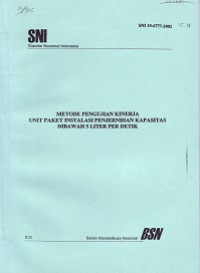 SNI 19-6777-2002: Metode Pengujian Kinerja Unit Paket Instalasi Penjernihan Kapasitas di Bawah 5 Liter Per Detik