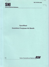 SNI 19-6783-2002: Spesifikasi Desinfeksi Perpipaan Air Bersih