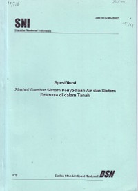 SNI 19-6786-2002: Spesifikasi Simbol Gambar Sistem Penyediaan Air dan Sistem Drainase di Dalam Tanah