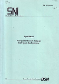 SNI 19-7029-2004: Spesifikasi Komposter Rumah Tangga Individual dan Komunal