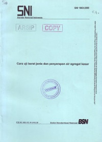 SNI 1969:2008: Cara Uji Berat Jenis dan Penyerapan Air Agregat Kasar